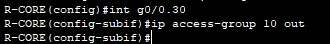 ACL 10 appliquée en sortie sur g0/0.30